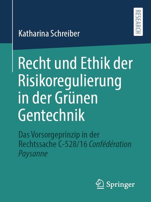 cover image of Recht und Ethik der Risikoregulierung in der Grünen Gentechnik